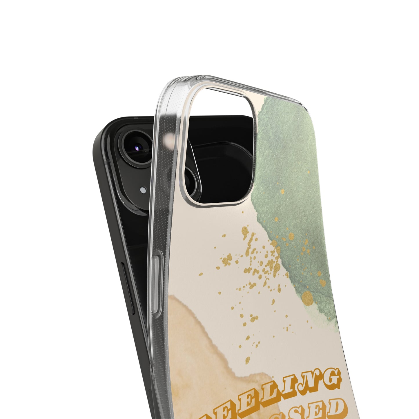 Phone Case "feeling blessed"